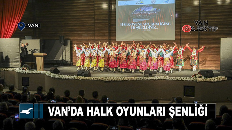 Van’da Halk Oyunları Şenliği