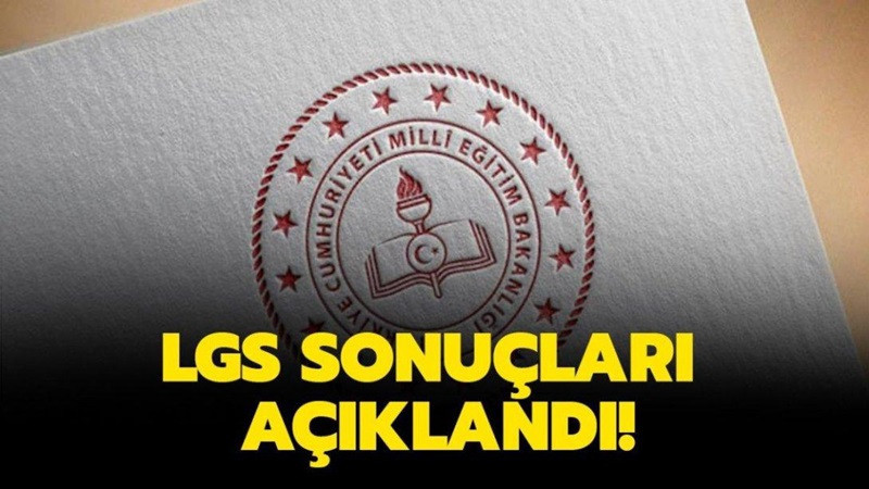 LGS sonuçları açıklandı