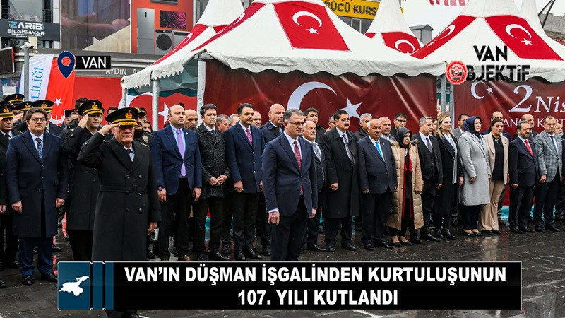 Van’ın Düşman İşgalinden Kurtuluşunun 107. Yılı Kutlandı