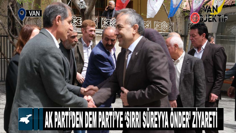AK Parti’den DEM Parti’ye ‘Sırrı Süreyya Önder’ ziyareti