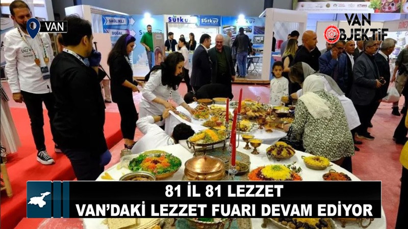 Van’daki lezzet fuarı devam ediyor