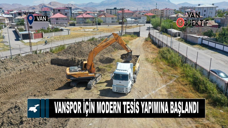 Vanspor için modern tesis yapımına başlandı