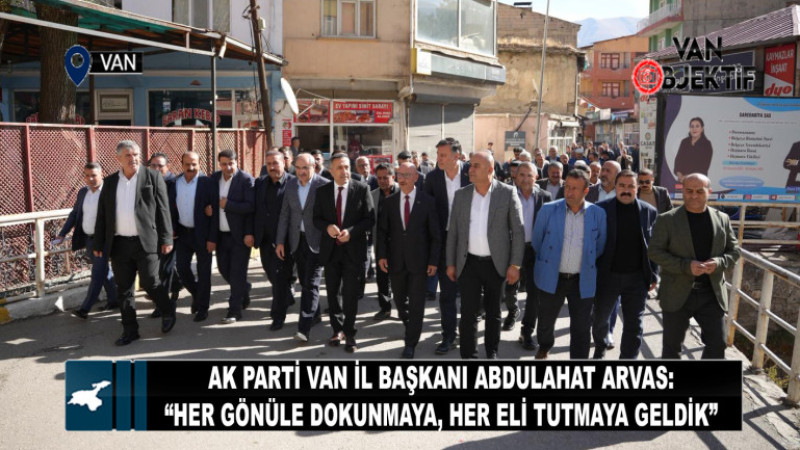 Başkan Arvas: “Her Gönüle Dokunmaya, Her Eli Tutmaya Geldik”