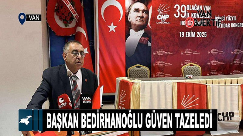 Başkan Bedirhanoğlu güven tazeledi 