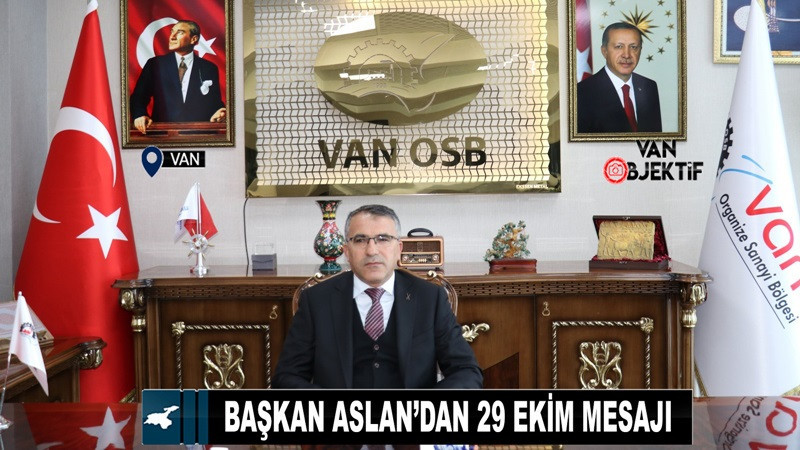 Başkan Aslan’dan 29 Ekim Mesajı
