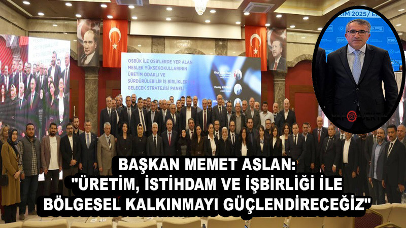 Başkan Memet Aslan: 