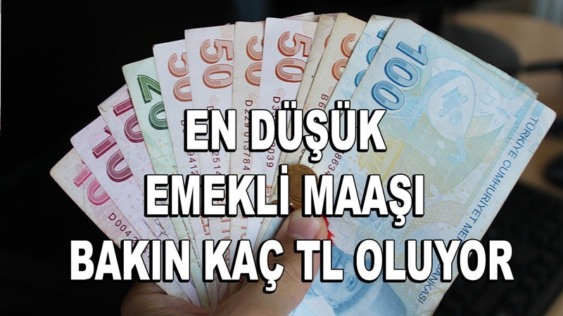 En düşük emekli maaşı kaç TL oluyor