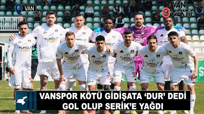 Vanspor’dan Serikspor Deplasmanında Gol Şov: 6-1
