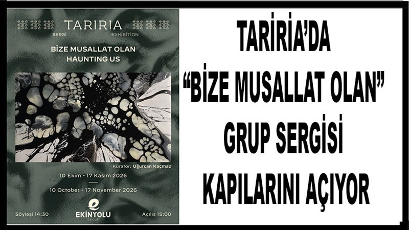 Tariria Kültür Sanat ve Gastronomi Merkezinde “Bize Musallat Olan” grup sergisi kapılarını açıyor