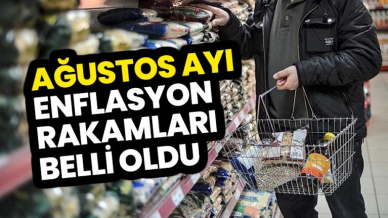 Ağustos ayı enflasyon rakamları belli oldu