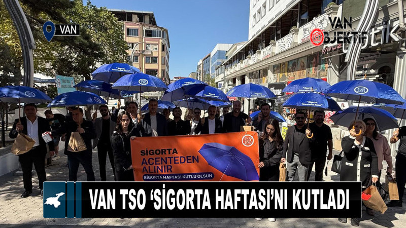 Van TSO ‘Sigorta Haftası’nı kutladı