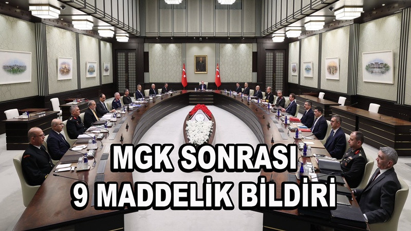 MGK toplantısı sonrası 9 maddelik açıklama