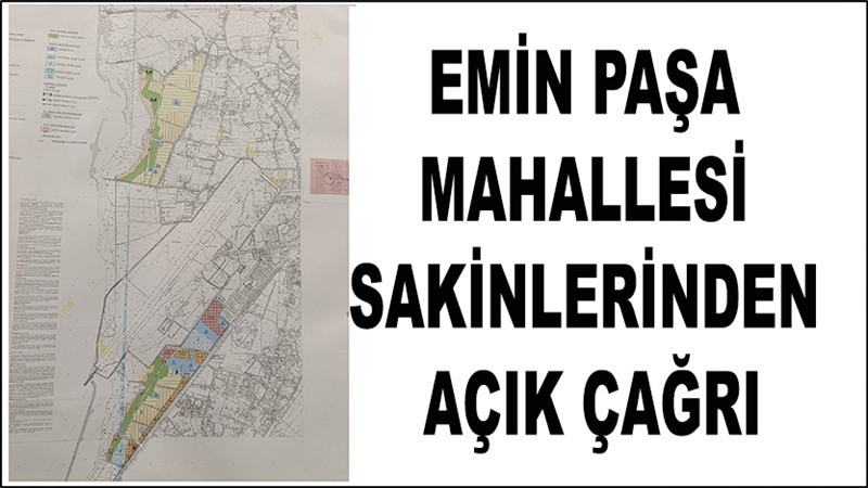 Emin Paşa Mahallesi sakinlerinden açık çağrı