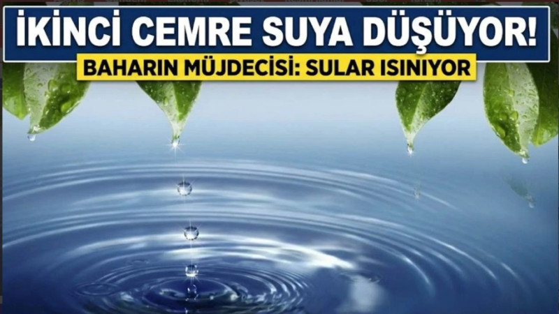 İkinci Cemre Ne Zaman Düşecek