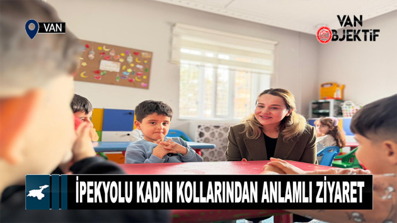 İpekyolu Kadın Kollarından Anlamlı Ziyaret