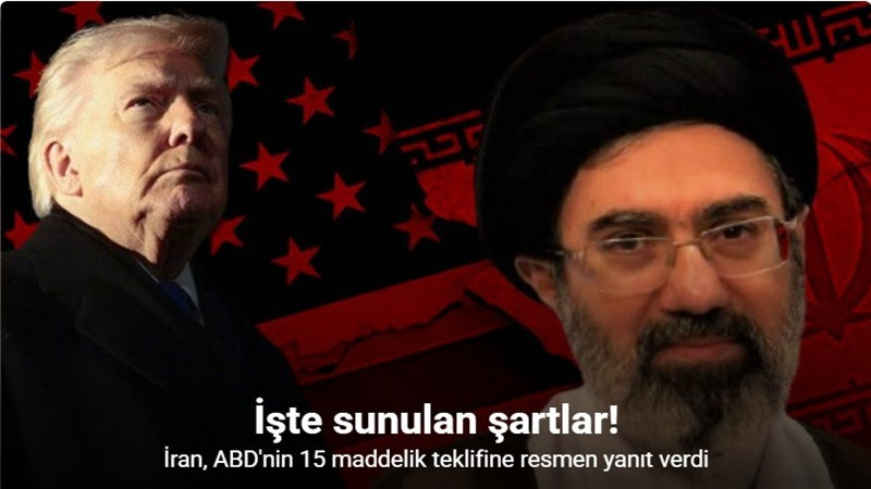 İran, ABD'nin 15 maddelik teklifine resmen yanıt verdi