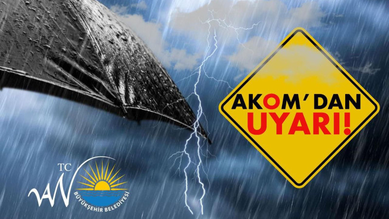 AKOM’dan kuvvetli yağış uyarısı