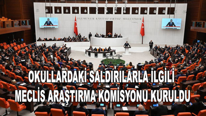 Şanlıurfa ve Kahramanmaraş’taki saldırılarla ilgili Meclis Araştırma Komisyonu kuruldu