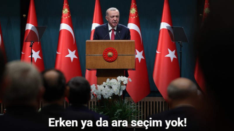 Cumhurbaşkanı Erdoğan: 'Gündemimizde erken ya da ara seçim yok'