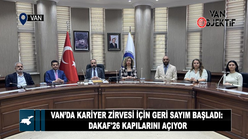 Van’da Kariyer Zirvesi İçin Geri Sayım Başladı: DAKAF'26 Kapılarını Açıyor