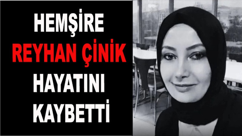 Van Sağlık Camiasının Acı Günü: Hemşire Reyhan Çinik Hayatını Kaybetti