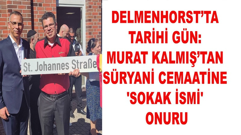 Delmenhorst’ta Tarihi Gün: Süryani Cemaatine 'Sokak İsmi' Onuru