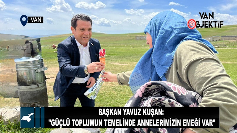 Başkan Kuşan’dan Anneler Günü Mesajı: 