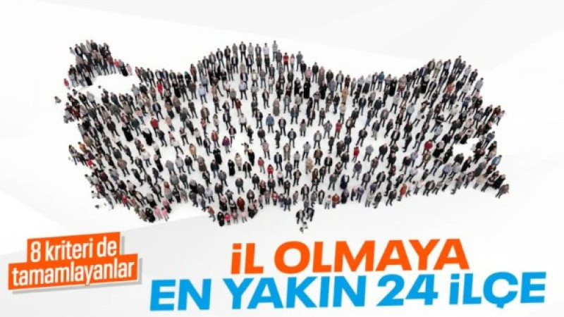 Türkiye'de il olabilecek ilçeler: Van'da hangi ilçe var