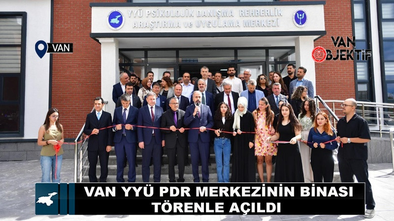 Van YYÜ PDR Merkezinin binası törenle açıldı