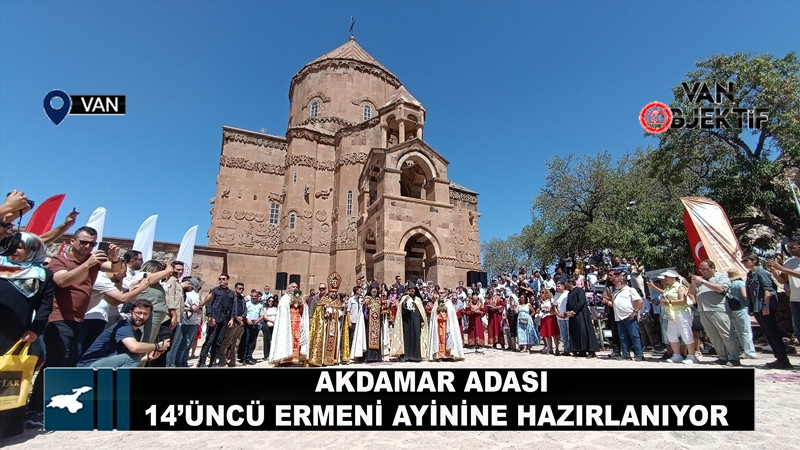 Akdamar Adası 14’üncü Ermeni ayinine hazırlanıyor