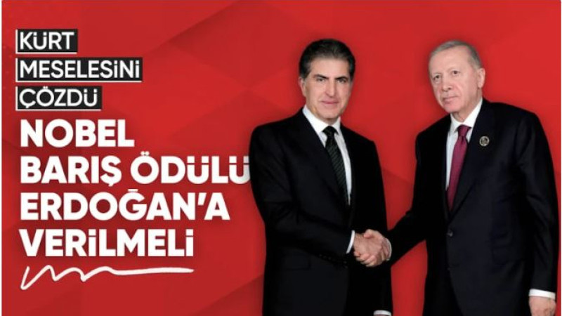 Neçirvan Barzani: Cumhurbaşkanı Erdoğan, Nobel'i hak ediyor