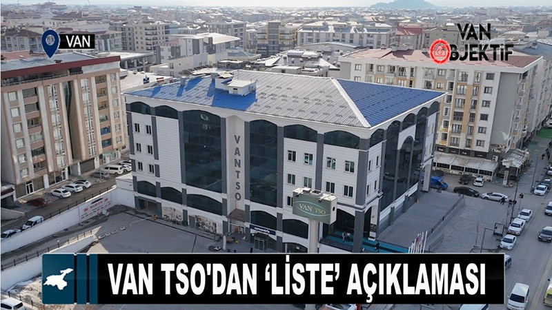 Van TSO'dan ‘liste’ açıklaması